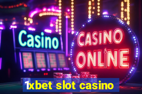 1xbet slot casino