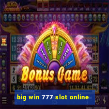 big win 777 slot online