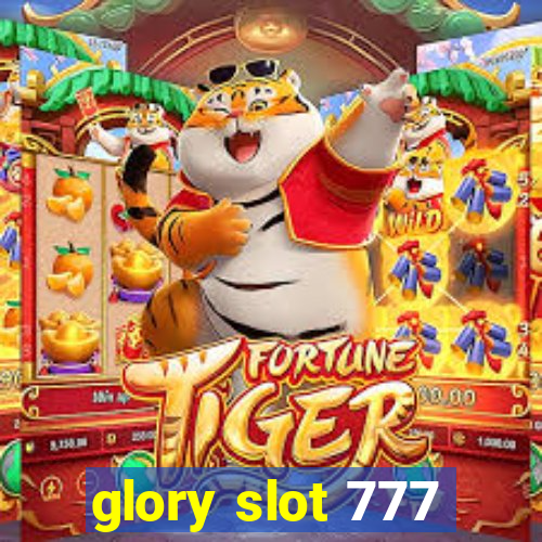 glory slot 777