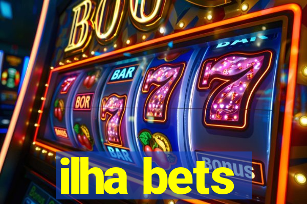 ilha bets