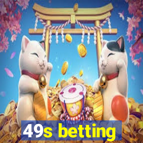 49s betting