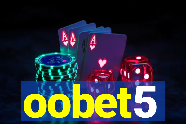 oobet5