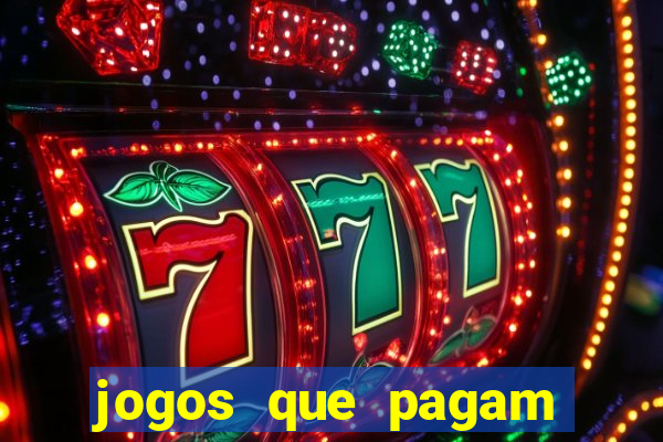 jogos que pagam para jogar de verdade