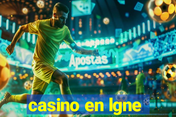 casino en lgne