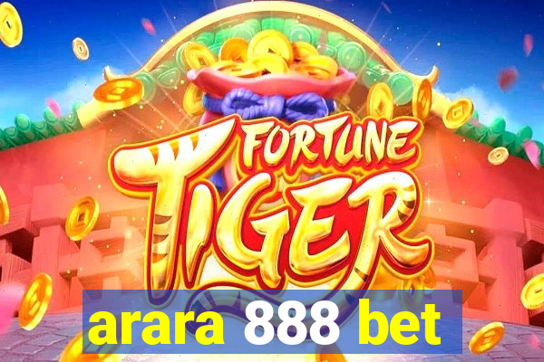 arara 888 bet