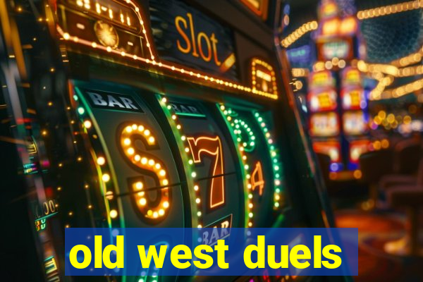 old west duels