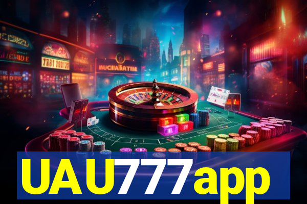 UAU777app