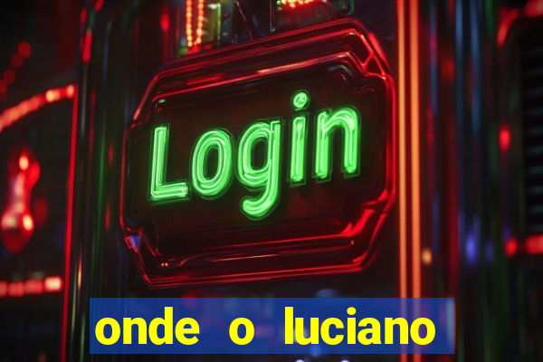 onde o luciano huck mora