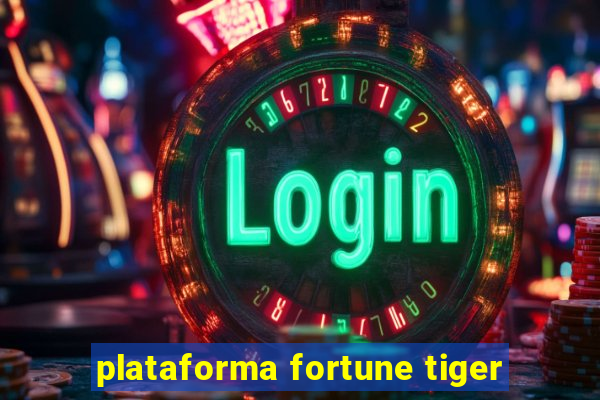 plataforma fortune tiger