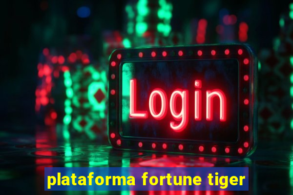 plataforma fortune tiger