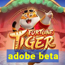 adobe beta