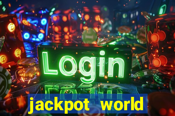 jackpot world casino game gratis