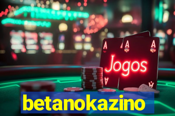 betanokazino