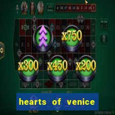 hearts of venice slot machine