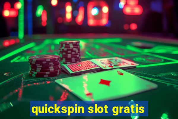 quickspin slot gratis