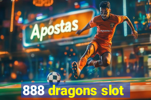 888 dragons slot