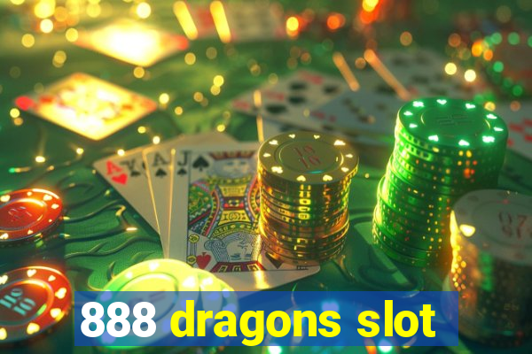 888 dragons slot