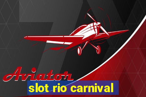 slot rio carnival