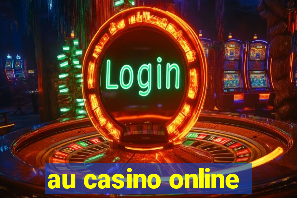 au casino online