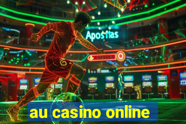 au casino online