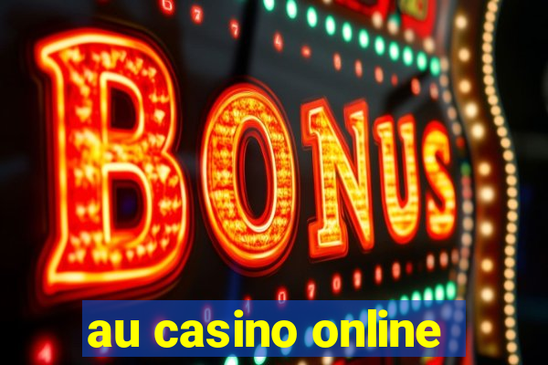 au casino online