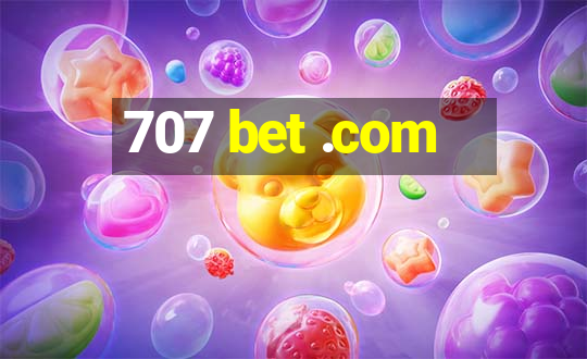 707 bet .com