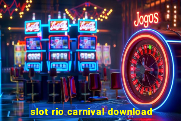 slot rio carnival download