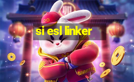 si esl linker