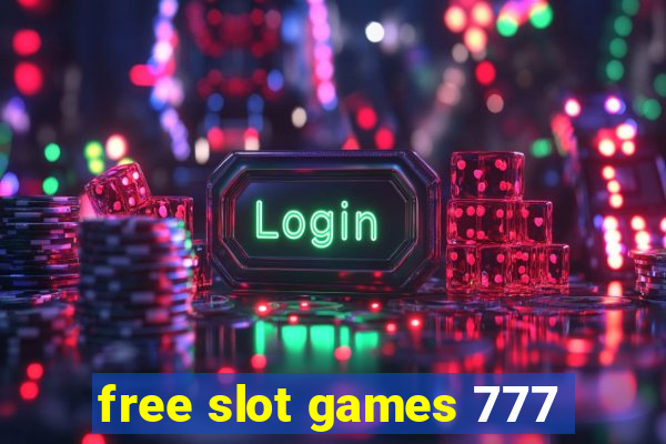 free slot games 777