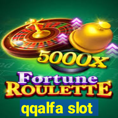 qqalfa slot