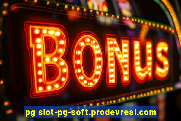 pg slot-pg-soft.prodevreal.com