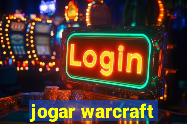 jogar warcraft