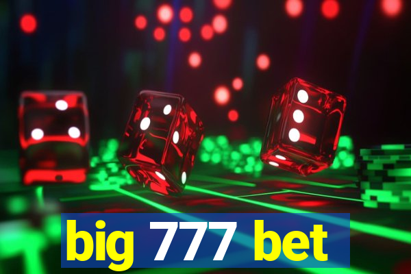 big 777 bet