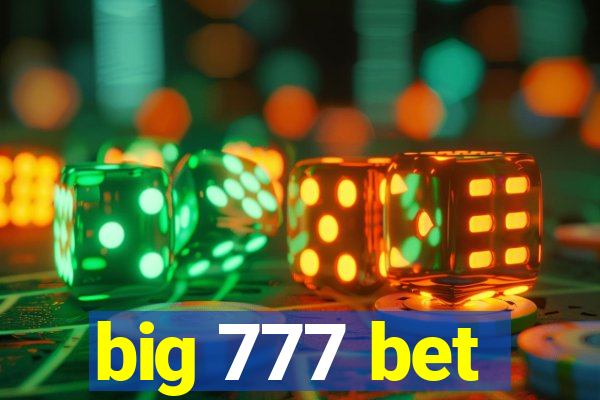 big 777 bet