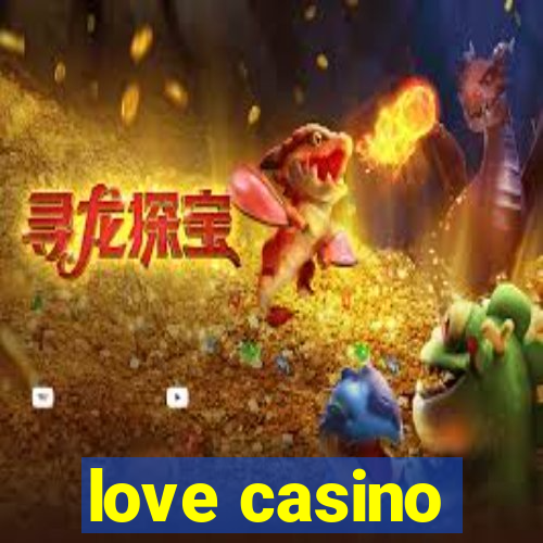 love casino