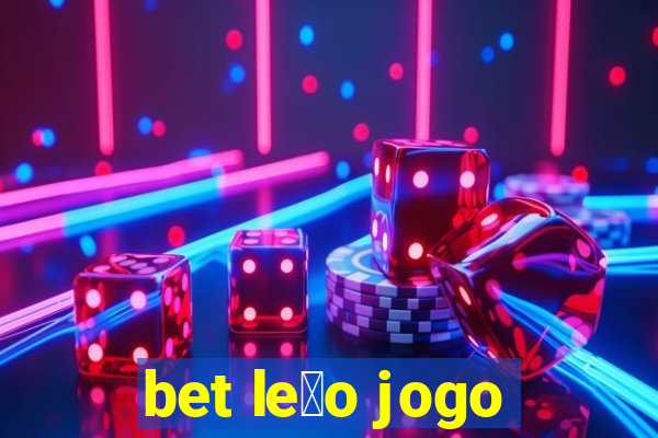 bet le茫o jogo