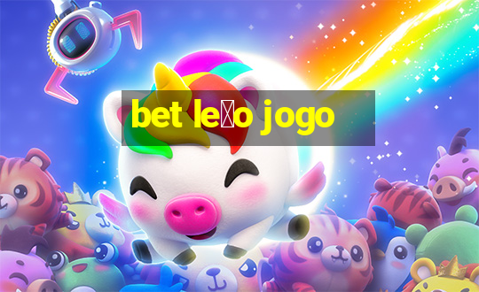 bet le茫o jogo