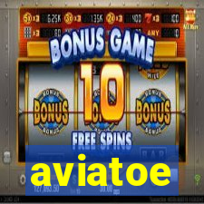 aviatoe