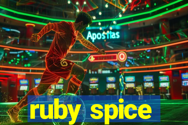 ruby spice