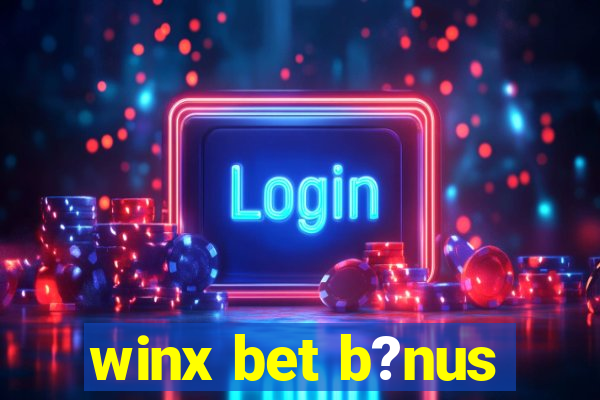 winx bet b?nus