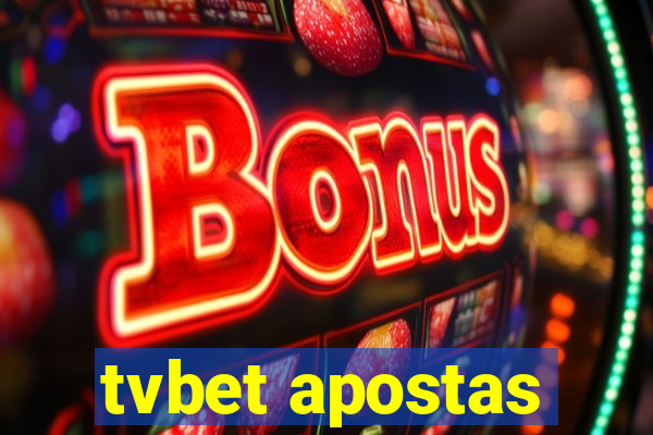 tvbet apostas