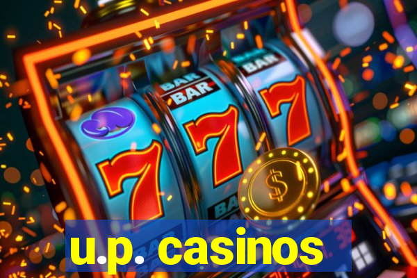 u.p. casinos