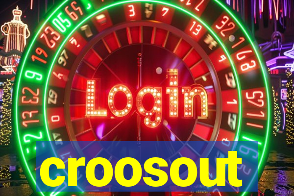 croosout