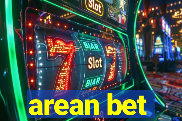 arean bet