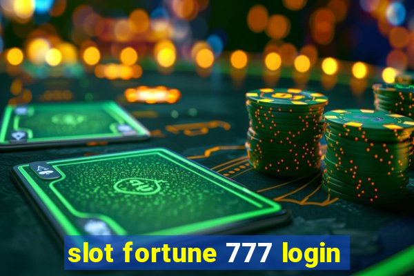 slot fortune 777 login