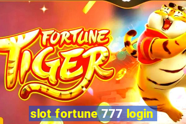 slot fortune 777 login