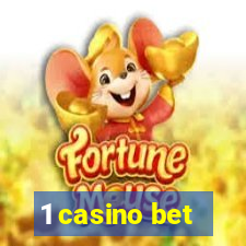 1 casino bet