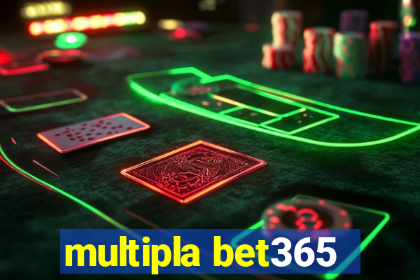 multipla bet365