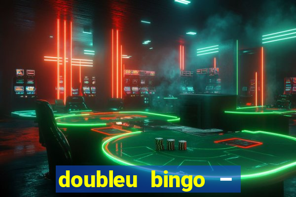 doubleu bingo – epic bingo