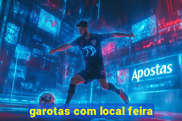 garotas com local feira